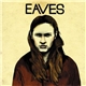 Eaves - As Old As The Grave