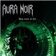 Aura Noir - Deep Tracts Of Hell