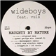 Wideboys Feat. Vula - Naughty By Nature