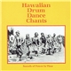 Various - Hawaiian Drum Dance Chants: Sounds Of Power In Time