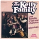 The Kelly Family - Une Famille C'est Une Chanson / Didelidei
