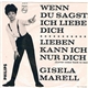 Gisela Marell - Wenn Du Sagst Ich Liebe Dich / Lieben Kann Ich Nur Dich