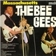 The Bee Gees - Massachusetts