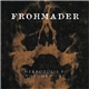Frohmader - Nekropolis 81 Volume I-IV