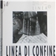 Linea C - Linea Di Confine