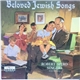 The Robert Spiro Singers - Beloved Jewish Songs