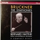 Bruckner - Bernard Haitink, Royal Concertgebouw Orchestra - The Symphonies