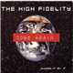 The High Fidelity - Come Again