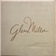 Glenn Miller And His Orchestra - Limited Edition