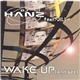 DJ Hanz Feat. Jill - Wake Up (And See)