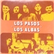 Los Pasos / Los Albas - Los Pasos / Los Albas