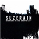 Suzerain - Midnight In The Drawn City