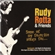Rudy Rotta & Friends - Some Of My Favorite Songs For...
