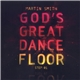 Martin Smith - God's Great Dance Floor Step001