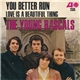 The Young Rascals - You Better Run