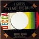 Eddie Bond - I Guess I've Got The Blues