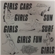 The Corvettes - Girls Cars Girls Sun Girls Surf Girls Fun Girls