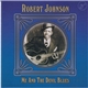 Robert Johnson - Me And The Devil Blues