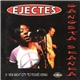 Ejectes - Gangsta Skanka. 14 New Great City Tej Possee Songs