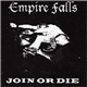 Empire Falls - Join Or Die