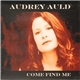 Audrey Auld - Come Find Me
