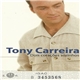 Tony Carreira - Dois Corações Sozinhos