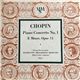 Chopin – Mewton-Wood Pianist, Netherlands Philharmonic Orchestra, Walter Goehr - Piano Concerto No. 1 In E Minor, Opus 11