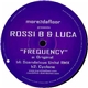 Rossi B & Luca - Frequency