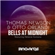 Thomas Newson & Otto Orlandi Featuring Melanie Fontana - Bells At Midnight