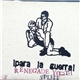 Renegade Youth / Para La Guerra - Split 7