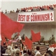 Various - Best Of Communism 2 (Válogatott Mozgalmi Dalok / Selection Of Revolutionary Songs)