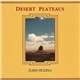 John Huling - Desert Plateaus