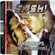 Sash! Feat. Stunt - Raindrops (Encore Une Fois)