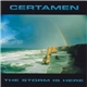 Certamen - The Storm Is Here