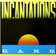G.A.N.G. - Incantations