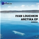 Ivan Louchkin - Arctika EP