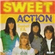 Sweet - Action