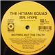 The Hitman Squad - Nothing But The Truth / Rhoda