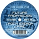 Future Prophecies - Rock Steady / Fire
