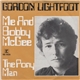 Gordon Lightfoot - Me And Bobby McGee