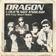 Dragon - Love's Not Enough