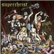 Superchrist - Defenders Of The Filth
