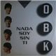 OBK - Nada Soy Sin Ti