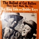 Nat King Cole And Stubby Kaye - The Ballad of Cat Ballou