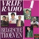 Various - Belgische Troeven Van De Vrije Radio Vol.1