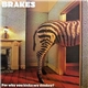 Brakes - For Why You Kicka My Donkey?