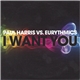 Paul Harris Vs Eurythmics - I Want You