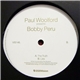 Paul Woolford Presents Bobby Peru - The Truth