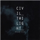 Civil Twilight - Fire Escape / It's Over