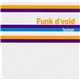 Funk D'Void - Technoir
